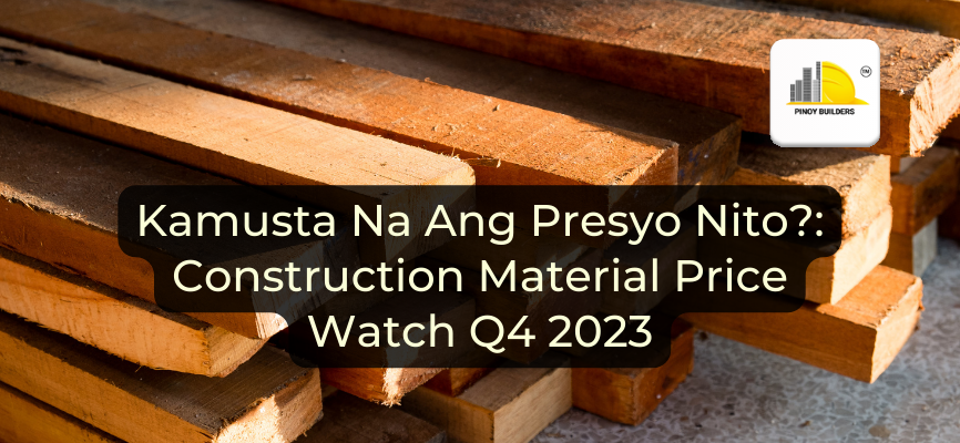 Kamusta Na Ang Presyo Nito?: Construction Material Price Watch Q4 2023 ...